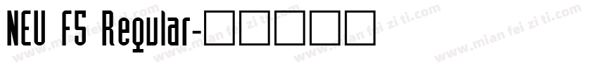 NEU F5 Regular字体转换